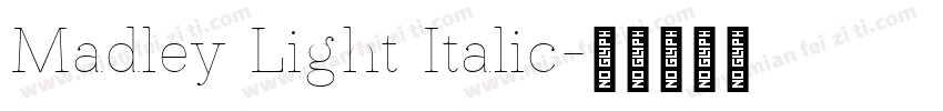 Madley Light Italic字体转换
